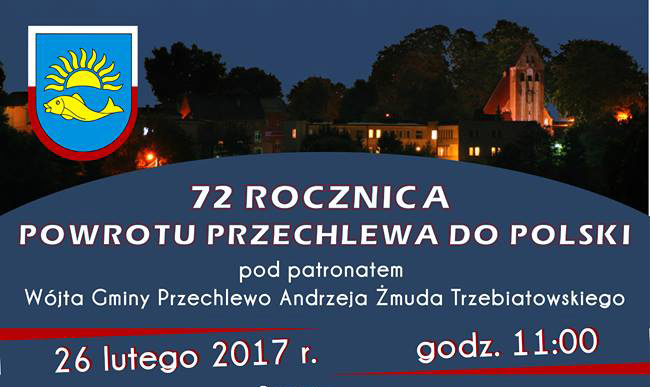 72 ROCZNICA POWROTU PRZECHLEWA DO POLSKI