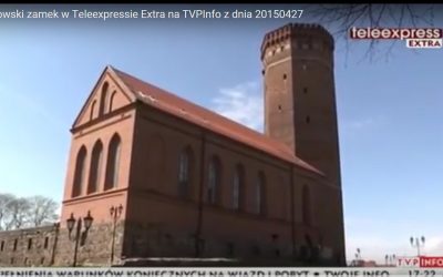 REWITALIZACJA ZAMKU W CZŁUCHOWIE [TELEEXPRESS]