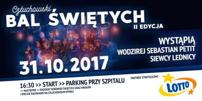 CZŁUCHOWSKI BAL ŚWIĘTYCH – ZAPROSZENIE