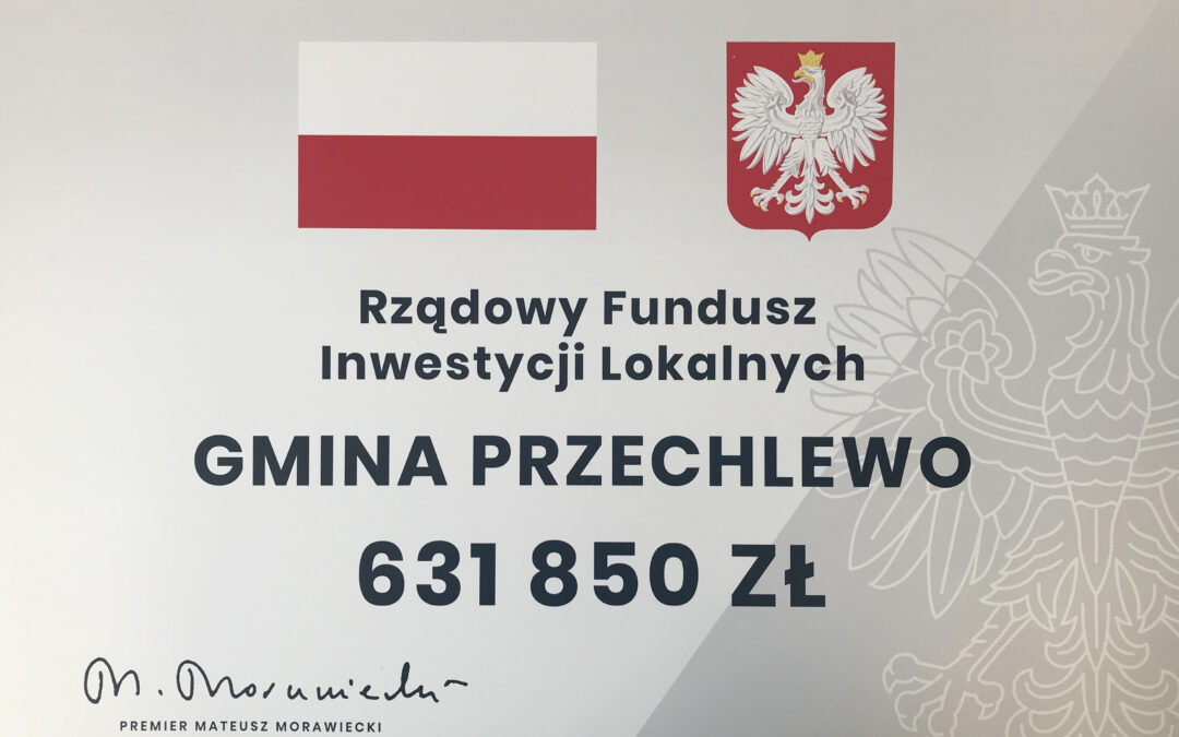 RZĄDOWY FUNDUSZ INWESTYCJI RÓWNIEŻ DLA PRZECHLEWA