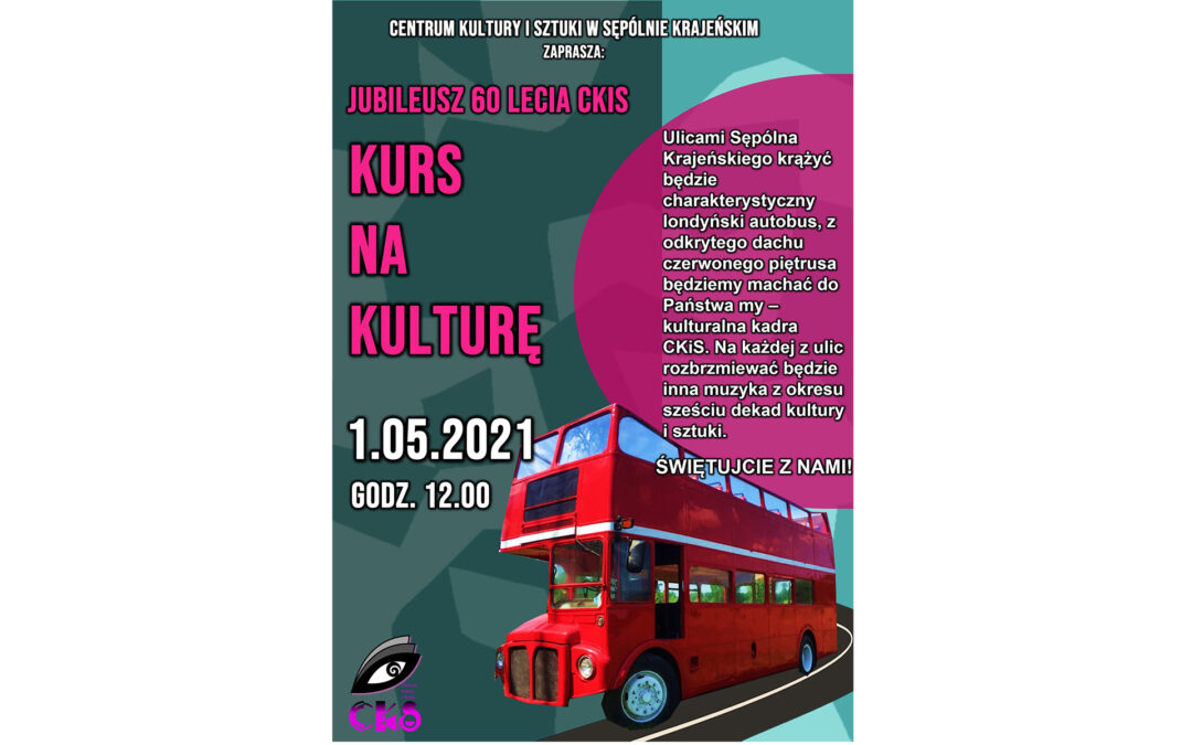 JUBILEUSZOWY KURS NA KULTURĘ