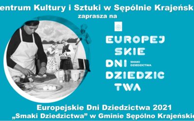 EUROPEJSKIE DNI DZIEDZICTWA 2021