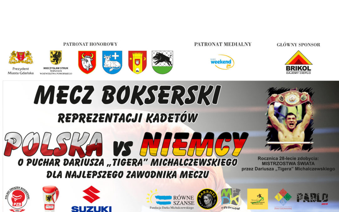 MECZ BOKSERSKI POLSKA – NIEMCY JUŻ W SOBOTĘ W CZŁUCHOWIE