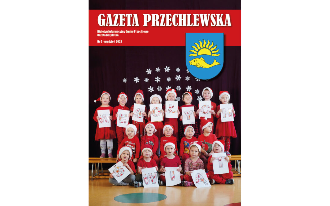 GAZETA PRZECHLEWSKA – Gmina Przechlewo – grudzień 2022
