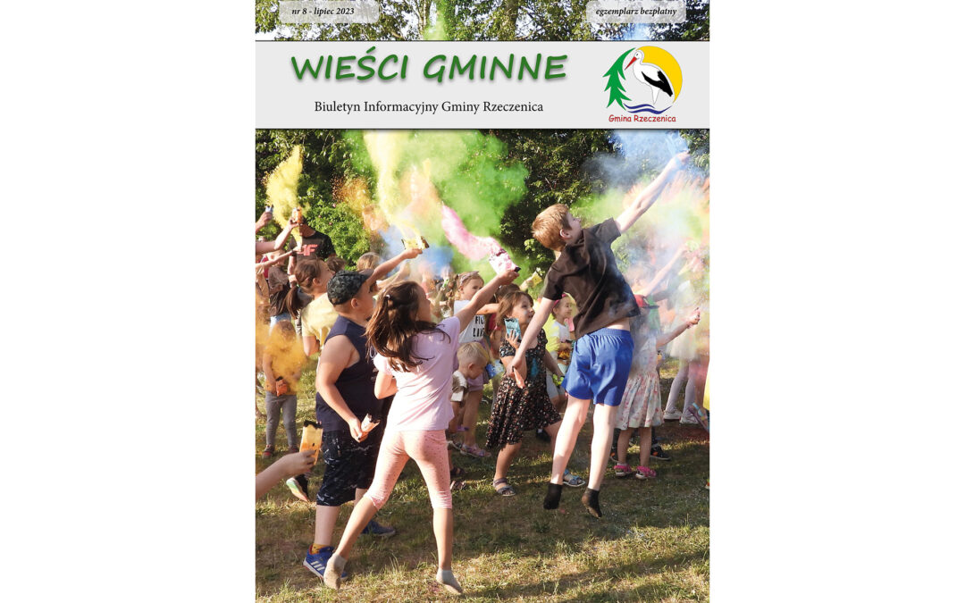 WIEŚCI GMINNE – Gmina Rzeczenica – lipiec 2023