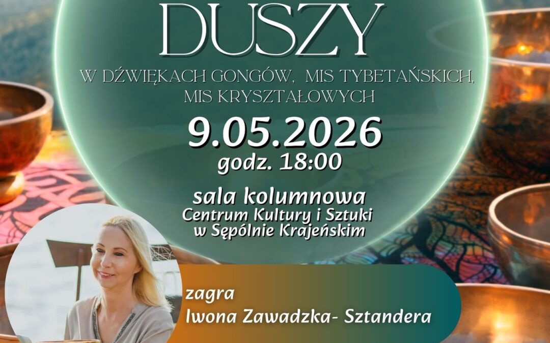 KONCERT „MUZYKA DUSZY” – ZAPROSZENIE