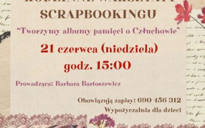 SCRAPBOOKING W CZŁUCHOWSKIEJ BIBLIOTECE