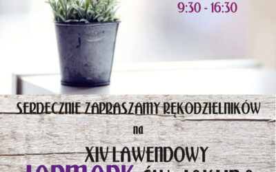 RUSZAJĄ ZAPISY NA XIV LAWENDOWY JARMARK ŚWIĘTEGO JAKUBA